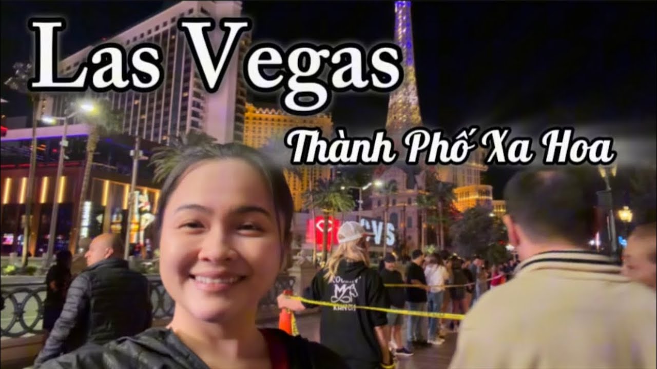Vlog36: Lần đầu đặt chân đến Las Vegas thành phố xa hoa | Những trải nghiệm bất ngờ… #vietnamese 