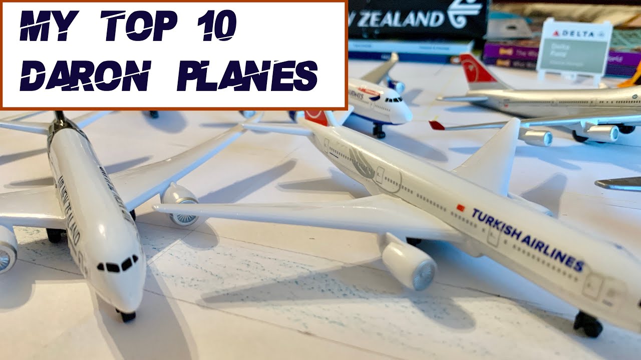 My Top Ten Daron Planes Of 2026
