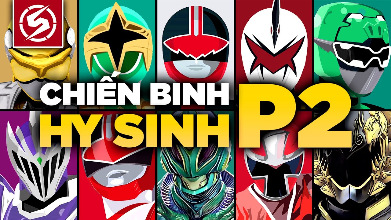 TỔNG HỢP CHIẾN BINH HY SINH - PHẦN 2