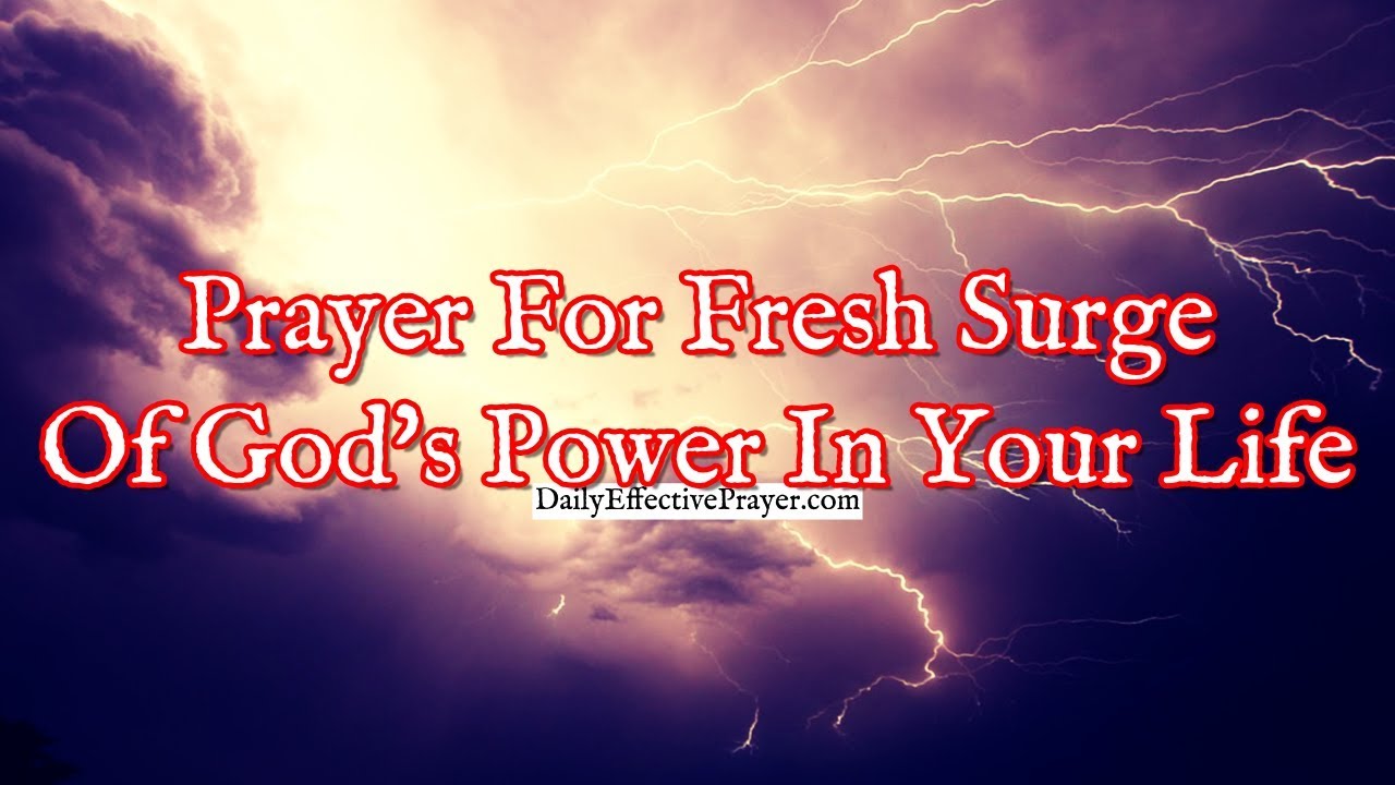 Prayer For a Fresh Surge Of God's Power In Your Life | Prayer For God's Power