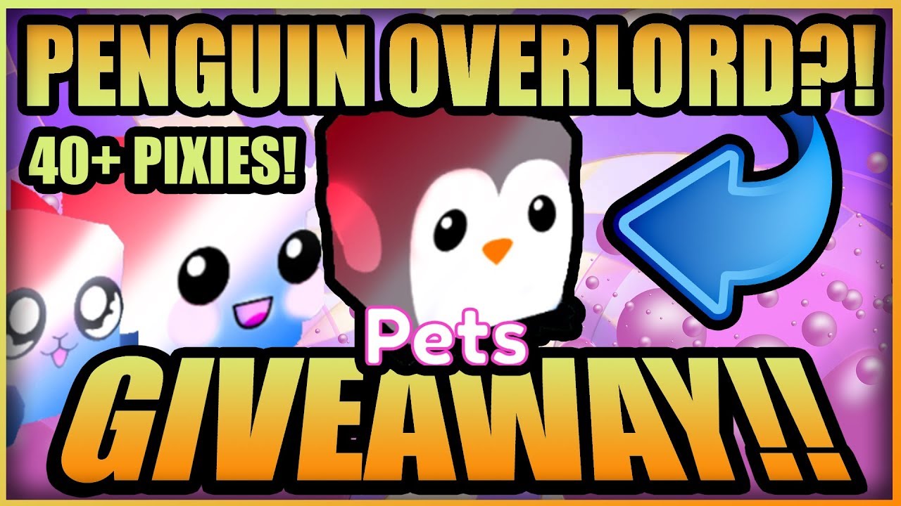 Live Bubble Gum Simulator Giveaway 🐧 PATRIOTIC PENGUIN OVERLORD + PIXIES + NEW PETS (Roblox 2019)