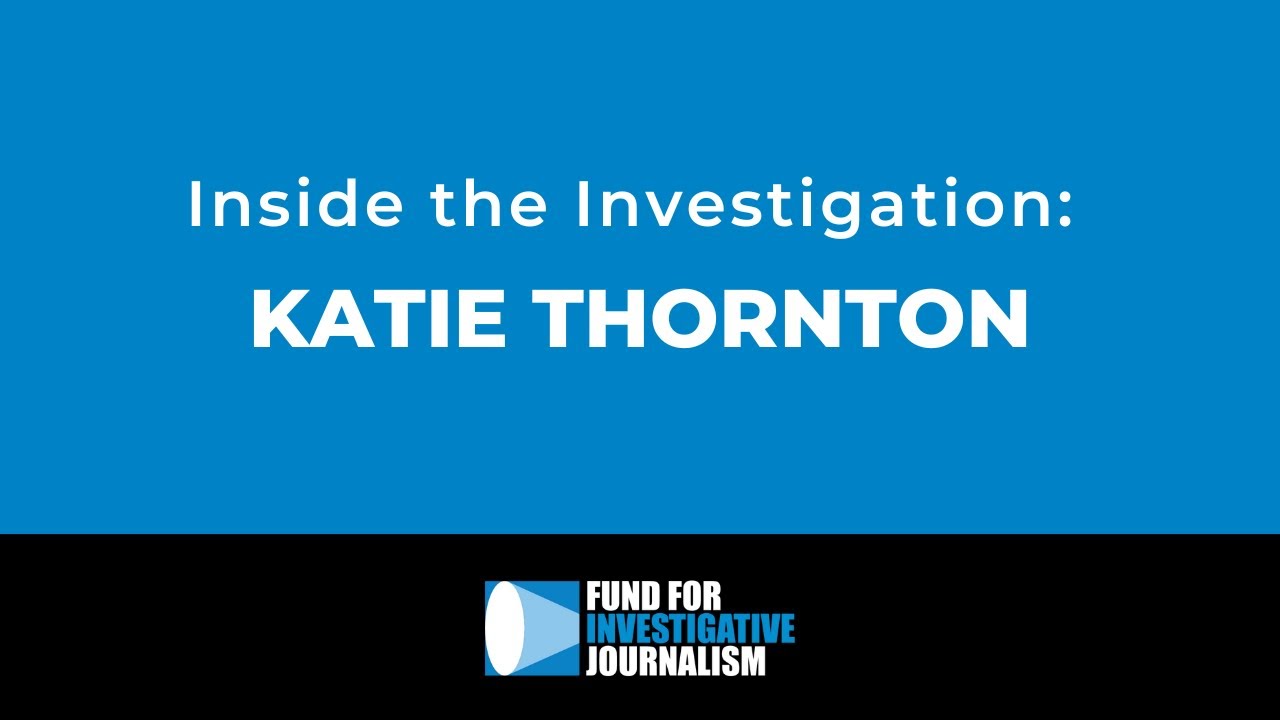 Inside the Investigation: Katie Thornton