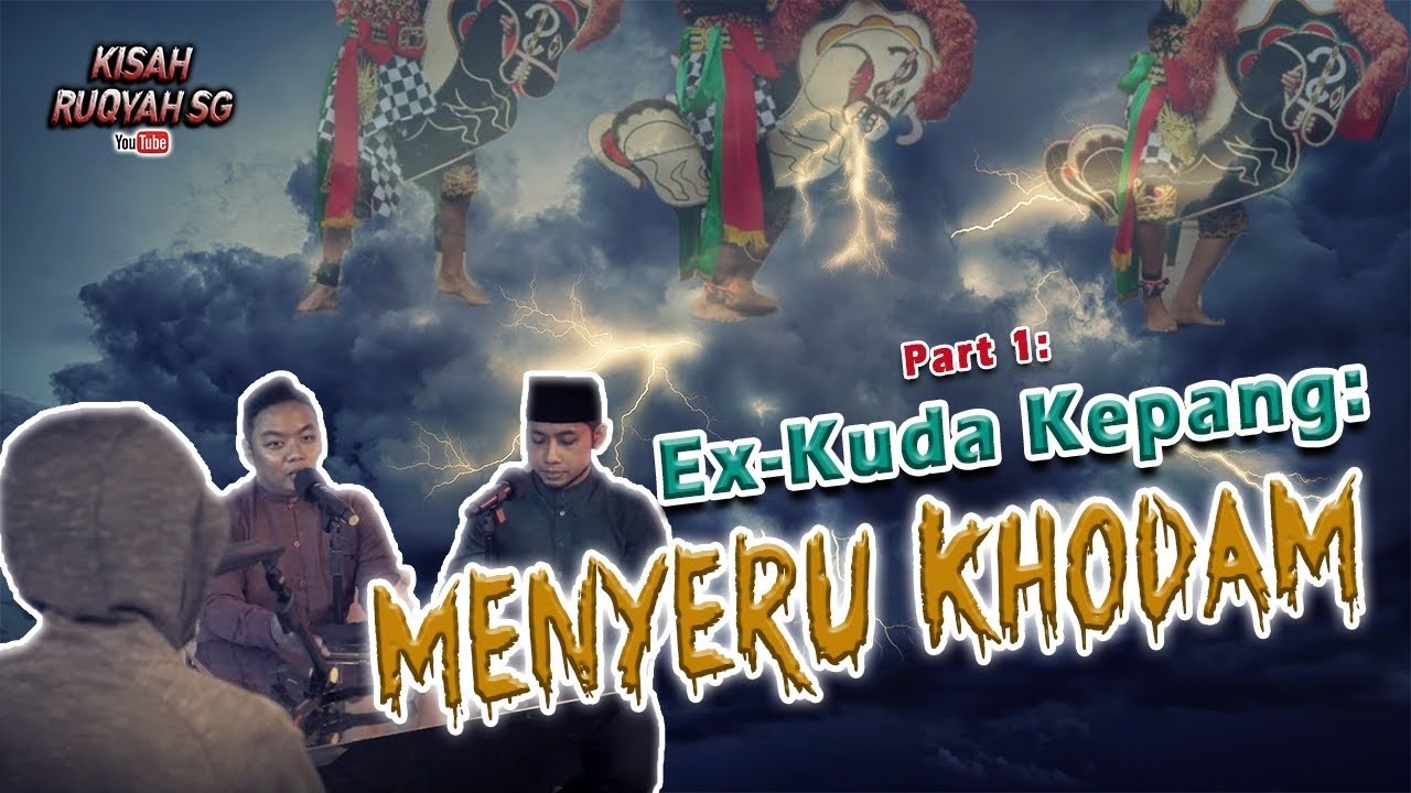 Ex-Kuda Kepang: Menyeru Khodam Part 1