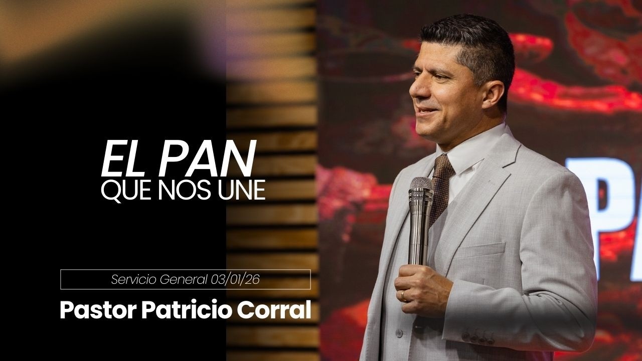 El Pan que nos Une / Domingo 03/01/2026 | Patricio Corral