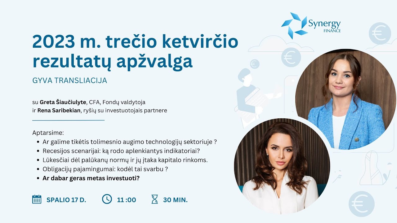 Greta Šiaučiulytė | 2023 m. trijų ketvirčių rinkų apžvalga  | Finansų rinkų apžvalga (2023 spalis)
