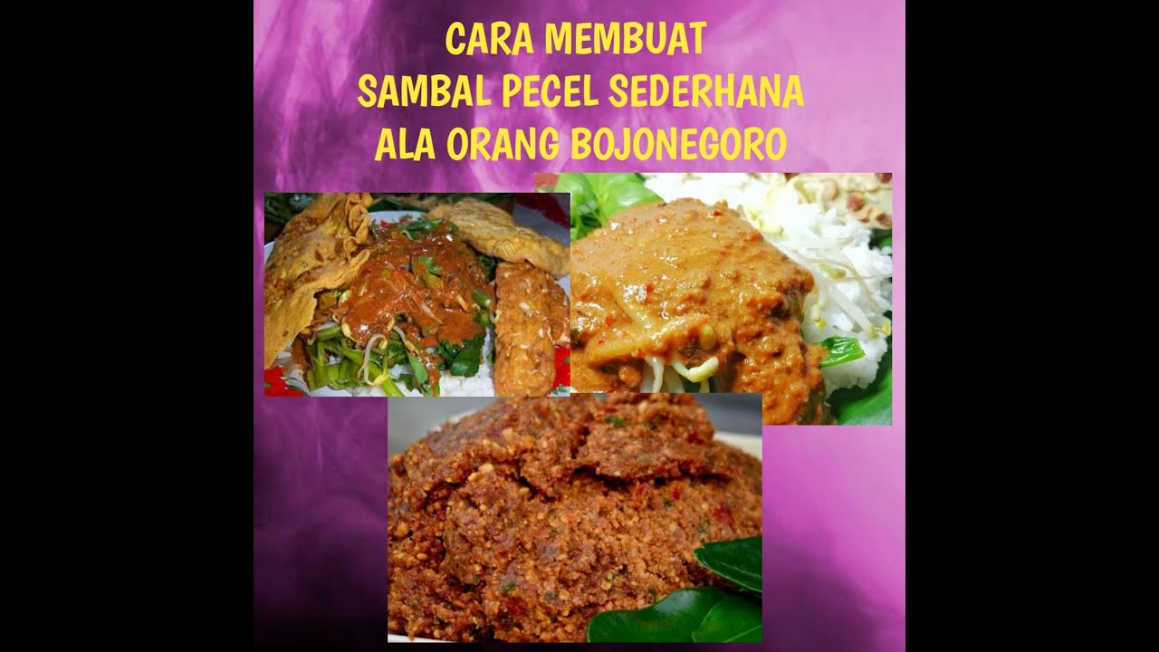 CARA MEMBUAT SAMBAL PECEL SEDERHAN ALA ORANG BOJONEGORO
