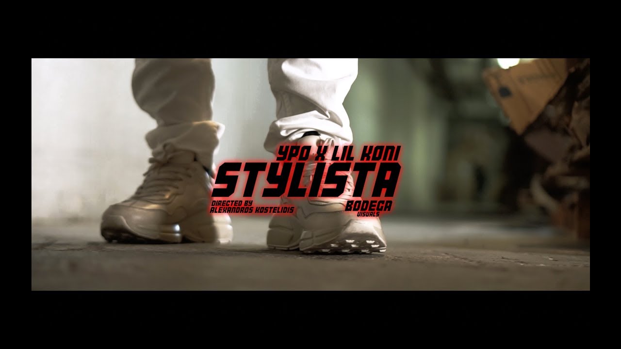 Ypo, Lil Koni, Gosei - Stylista (Official Music Video 4K)
