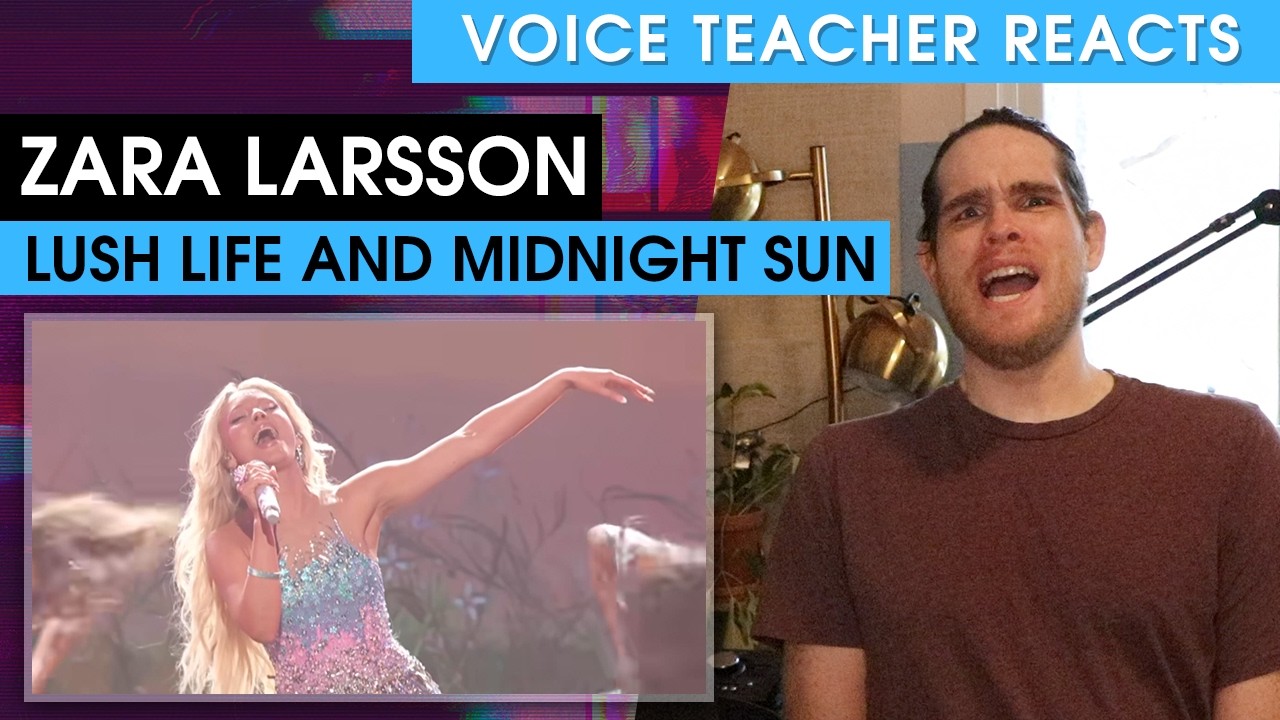 Реакция преподавателя вокала на выступление Зары Ларссон с песнями Lush Life и Midnight Sun (в пр...