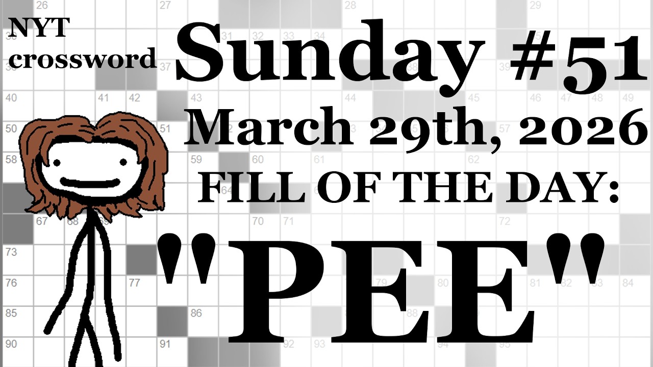Sunday, 3/29/26 -- NYT Crossword with Sam