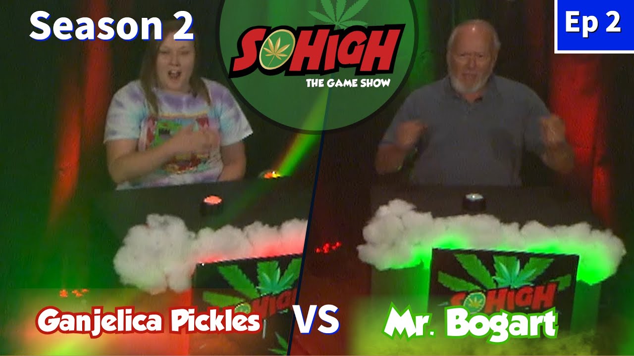 The SOHiGH Game Show: S2 E2 - Ganjelica Pickles vs Mr. Bogart