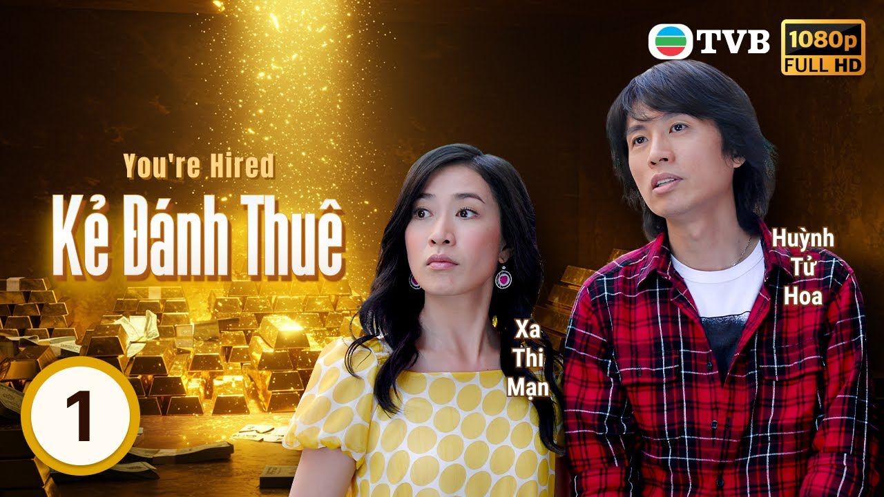Xa Thi Mạn | Phim TVB lồng tiếng Kẻ Đánh Thuê (You're Hired) 1/22 | Huỳnh Tử Hoa | 2009