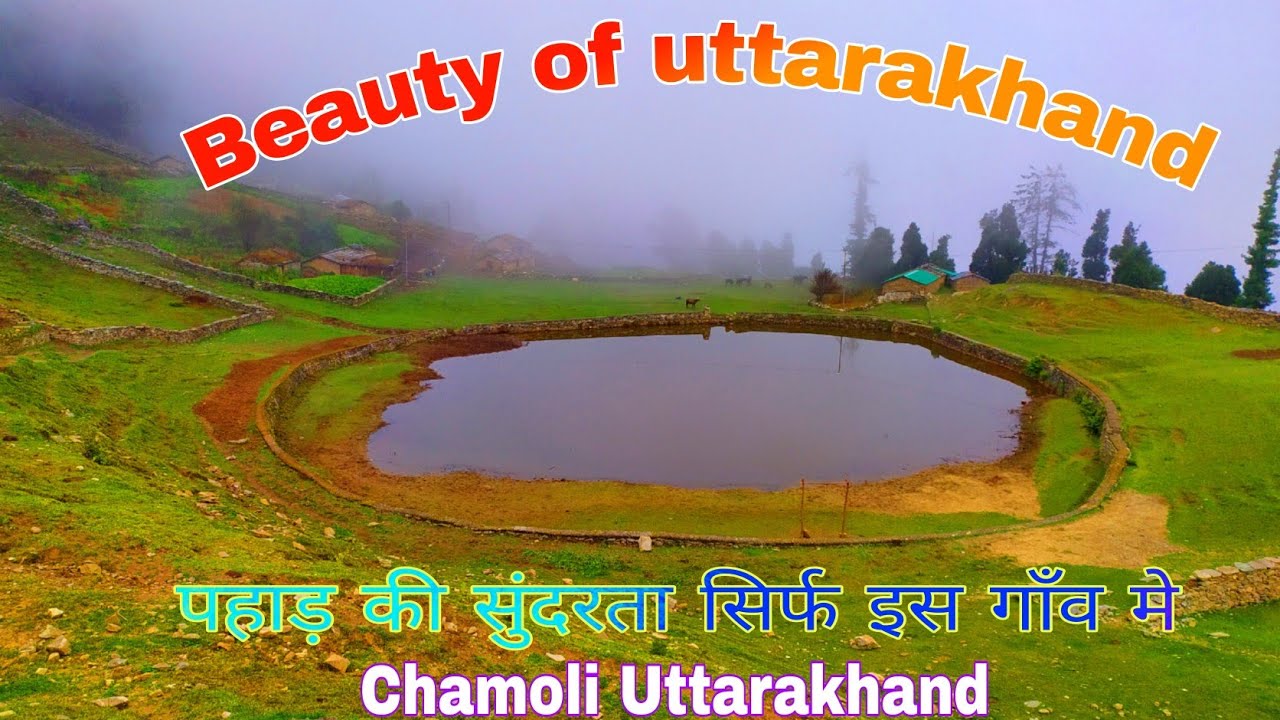 Visit Chamoli | Beauty Of Uttarakhand | Villagers life problems | Manoj bisht chamoli