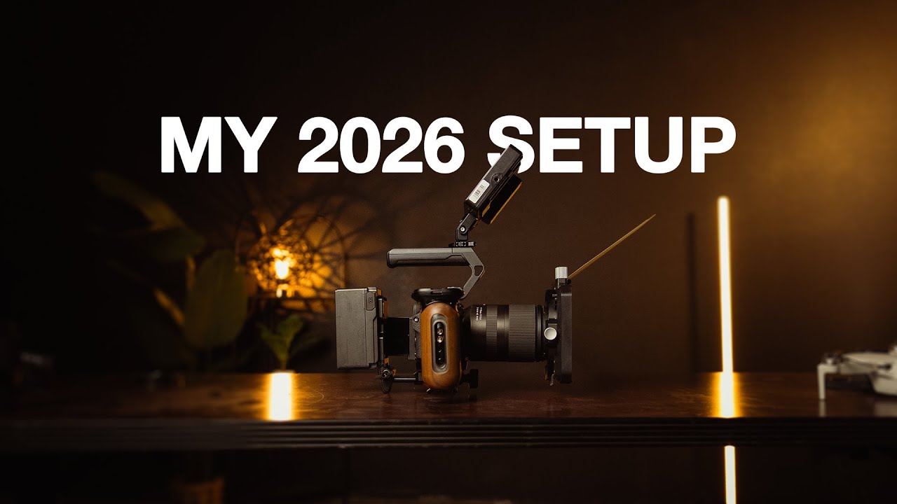 My 2026 Gear Setup