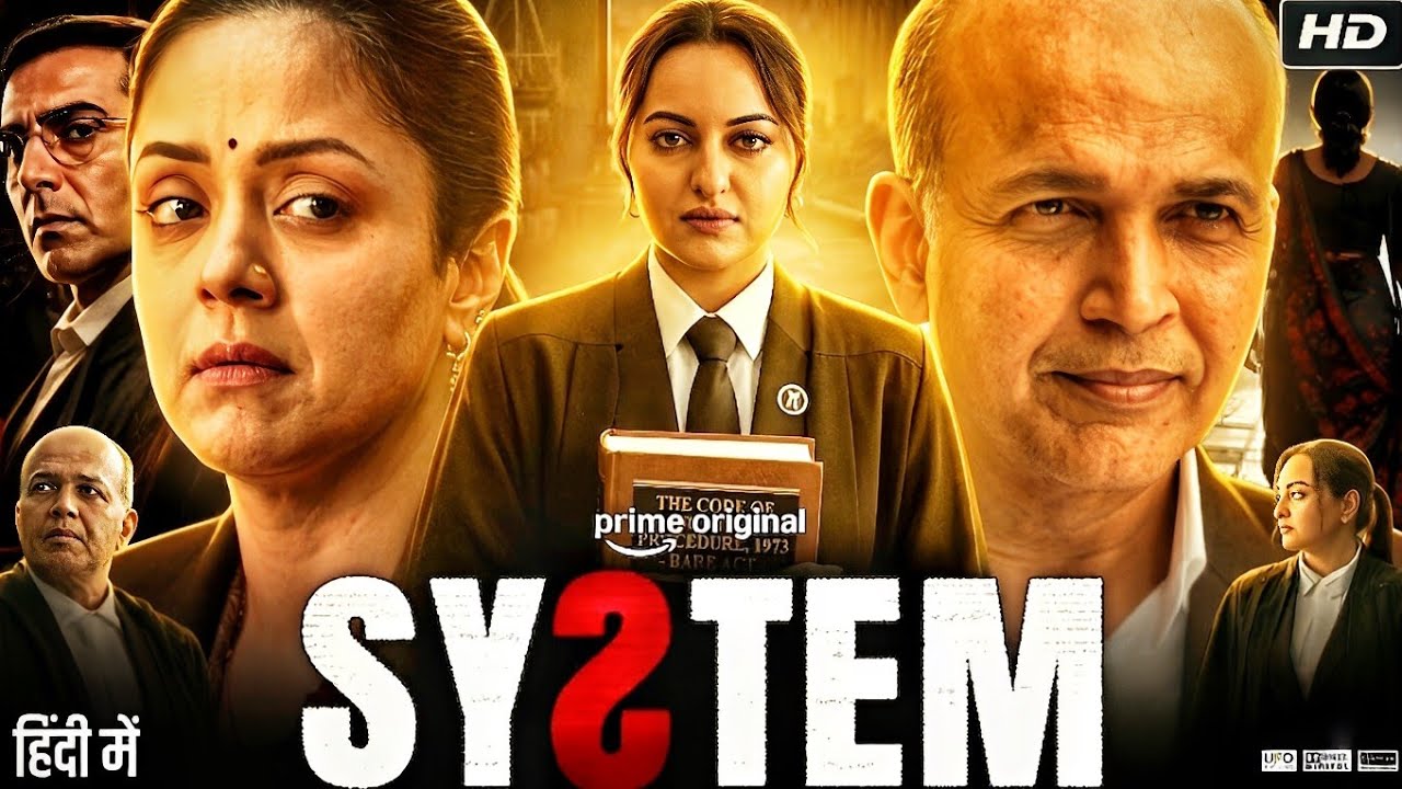 System Full Hindi Movie 2026 | Sonakshi Sinha | Jyothika | Ashutosh Gowariker | HD Reviews & Fact's 