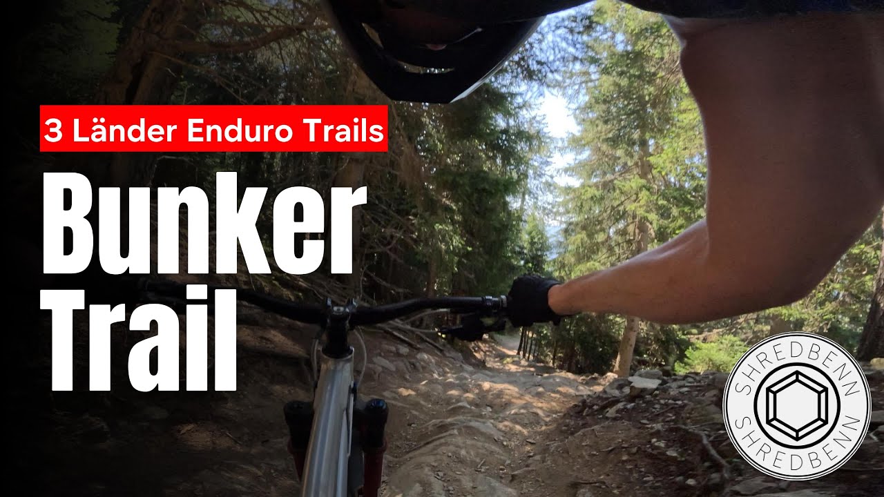 Bunker Trail + Etsch Trail