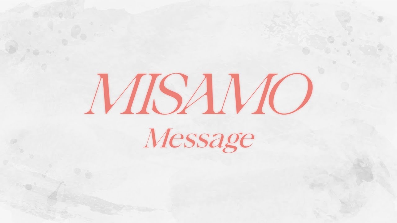 MISAMO「Message」&times;「かくかくしかじか」SPECIAL MOVIE