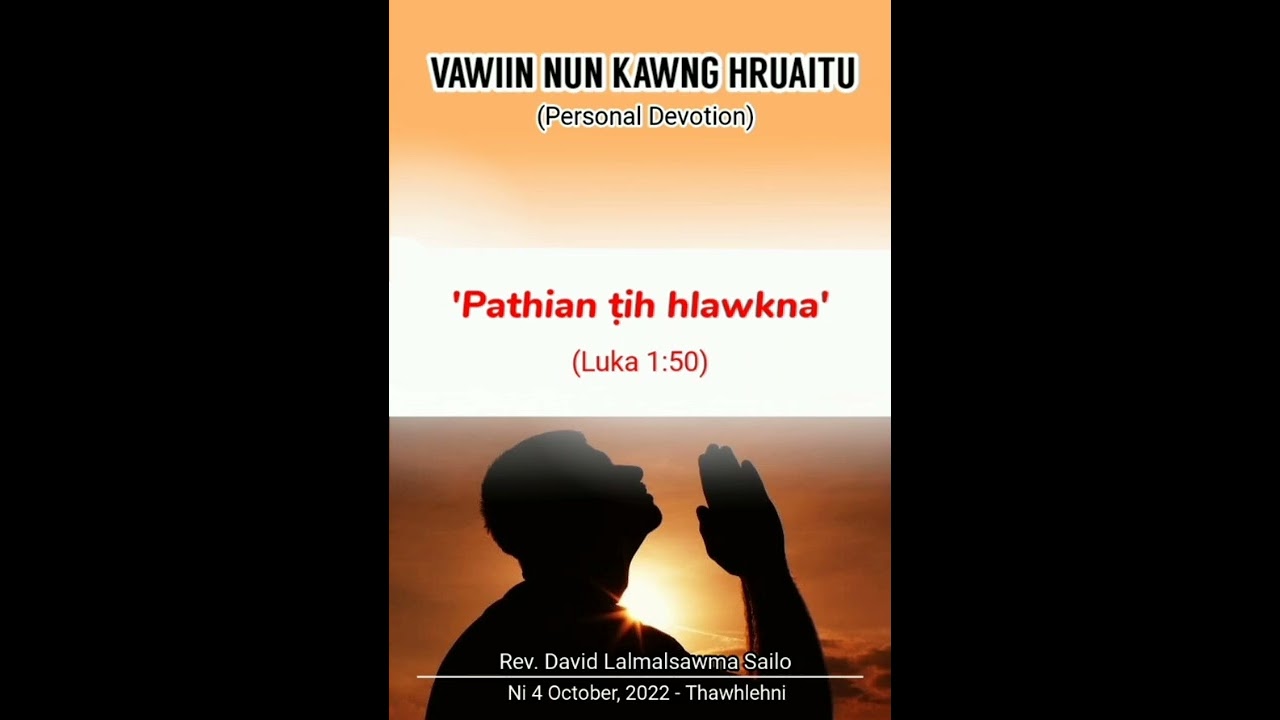PATHIAN ṬIH HLAWKNA || VAWIIN NUN KAWNG HRUAITU