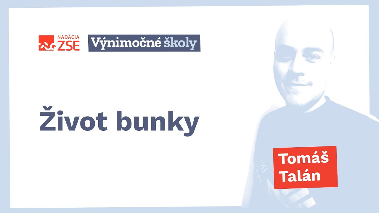 Život bunky (Tomáš Talán)