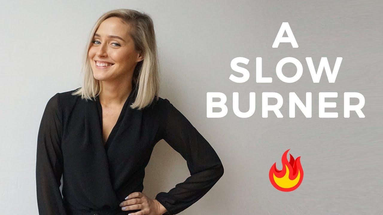 IDIOM: A SLOW BURNER
