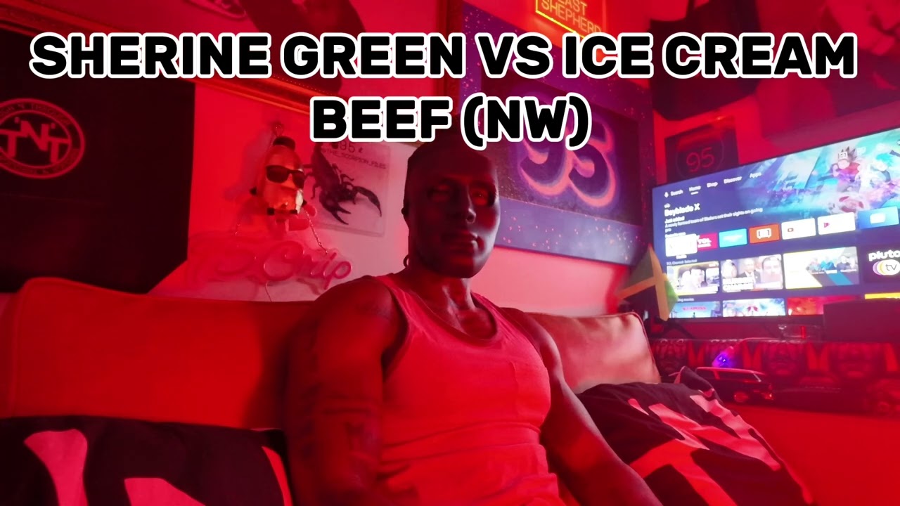 QUEEN ICE CREAM VS SHERINE GREEN BEEF / MAN MAN WAITING AROUND WITHOUT A RING 💍 OPEN RELATIONSHIP