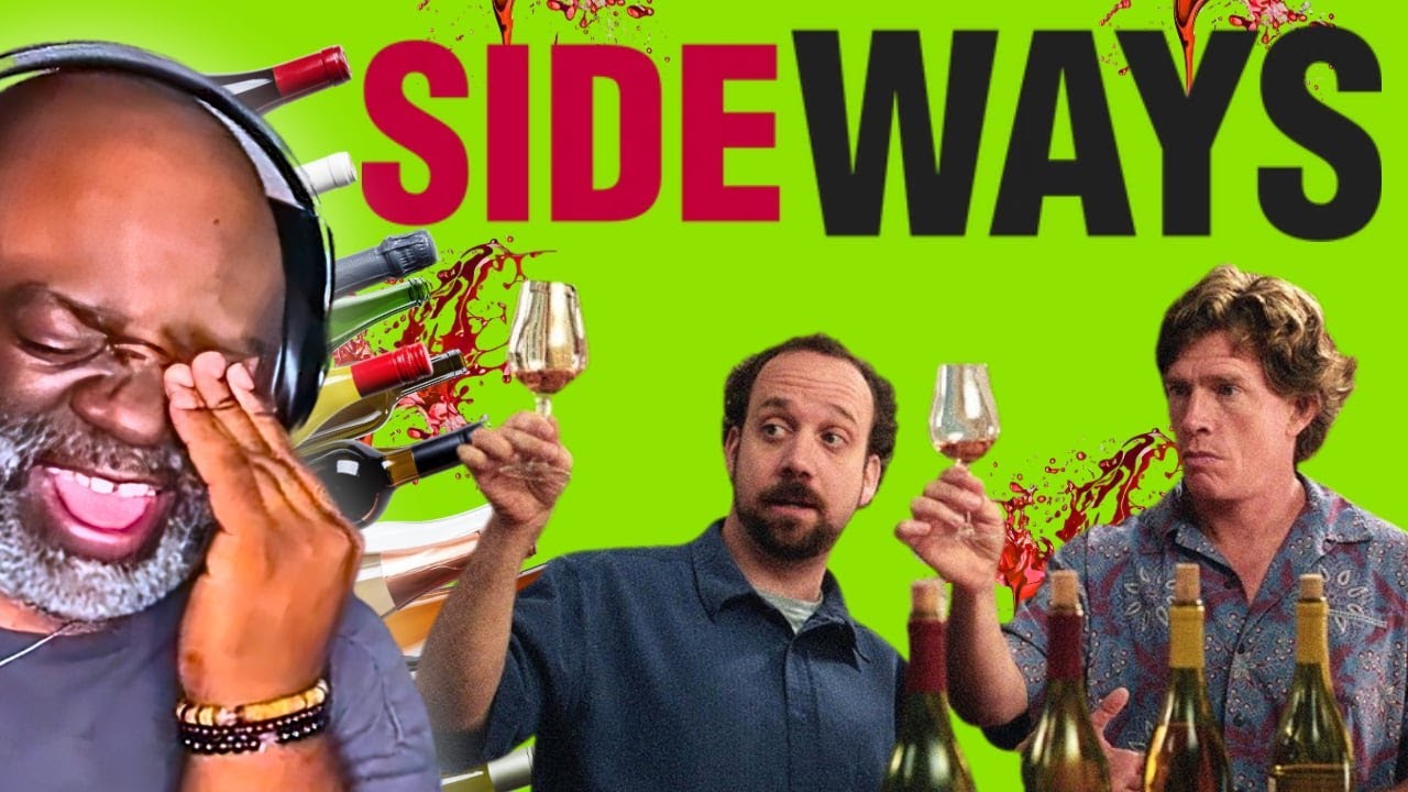I Watched SIDEWAYS For The First Time And Now I Need Some Wine