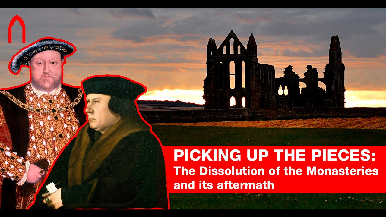 The Dissolution of the Monasteries with Dr Hugh Willmott