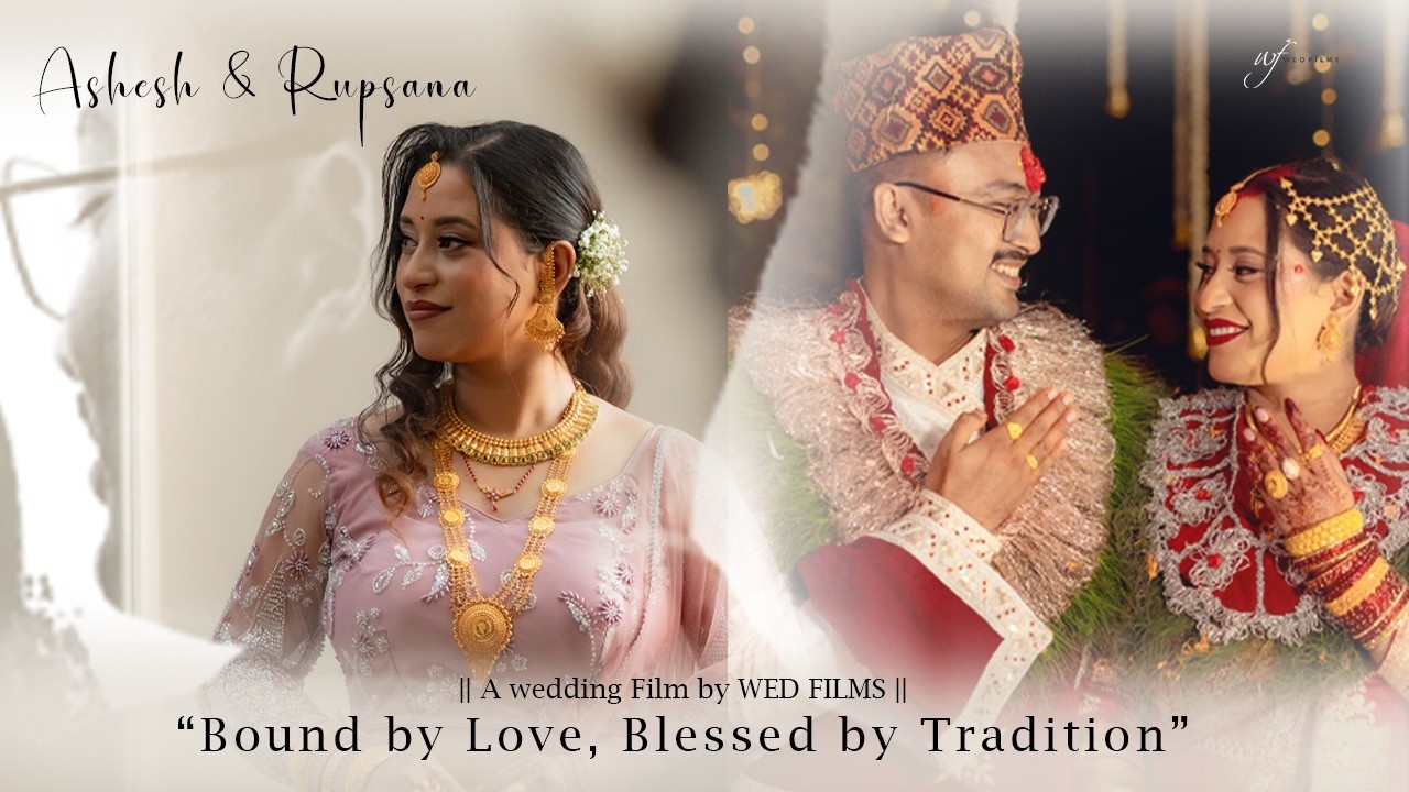 “Bound by Love, Blessed by Tradition”  ASHESH &  RUPSANA || WEDDING HIGHLIGHT  2026