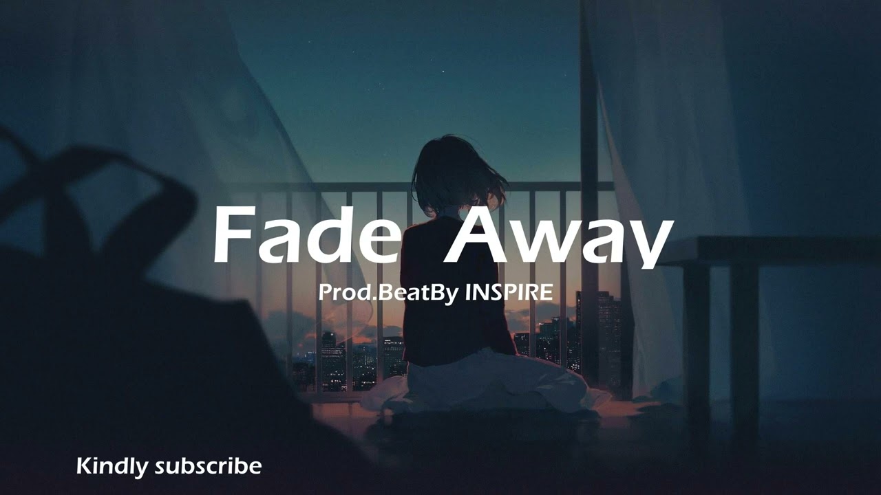Free Sad Type Beat-"Fade Away"|Deep Emotional Instrumental 2022