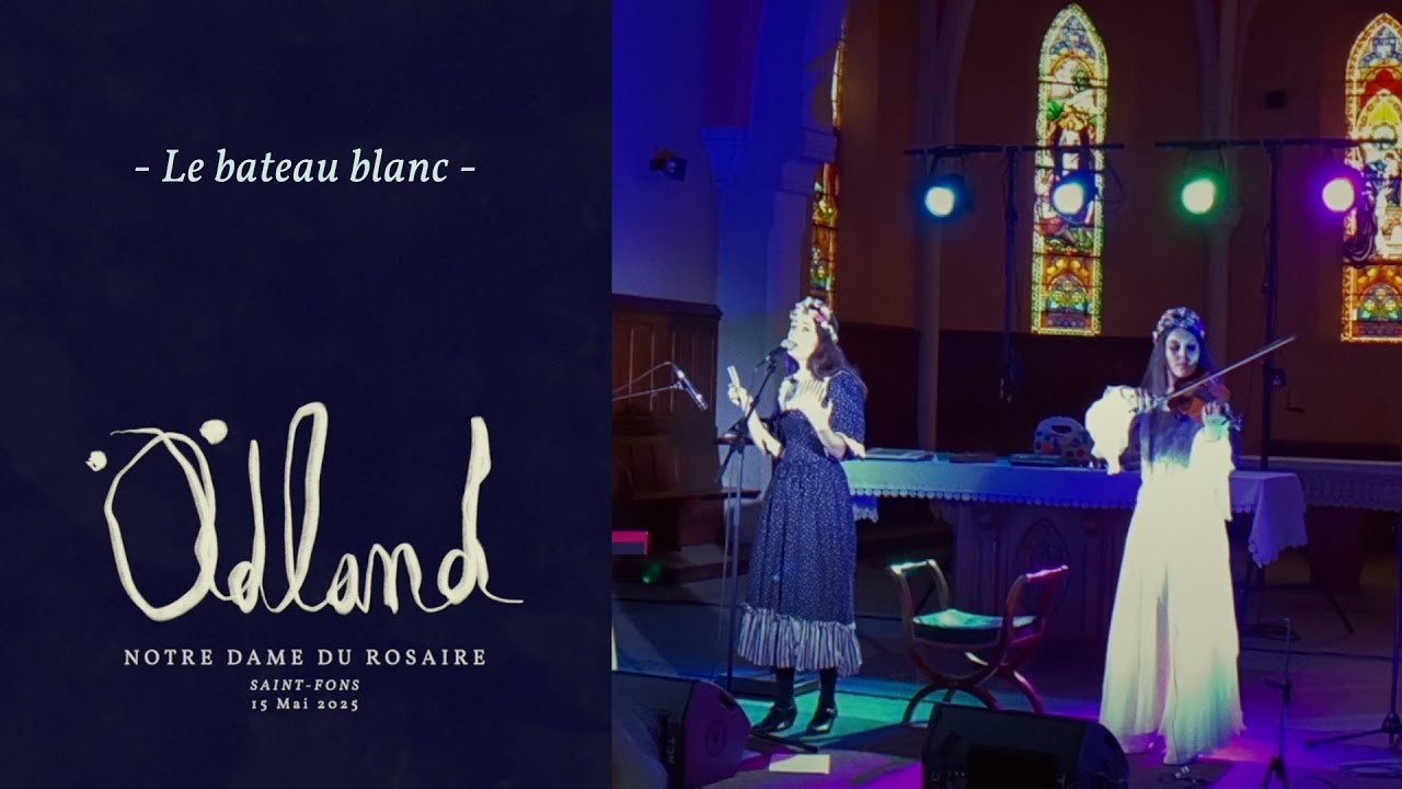 Ödland - Le bateau blanc (live Notre Dame du Rosaire 2025)