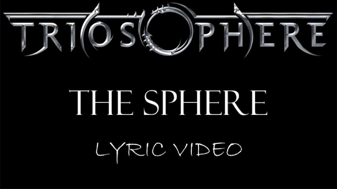 Triosphere - The Sphere - 2014 - Lyric Video