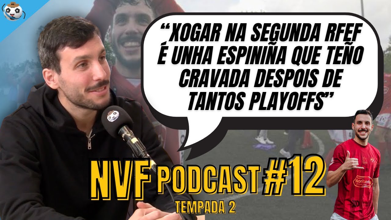 NVF Podcast 2x12 Brais Vidal | A Brúxula do CD Estradense