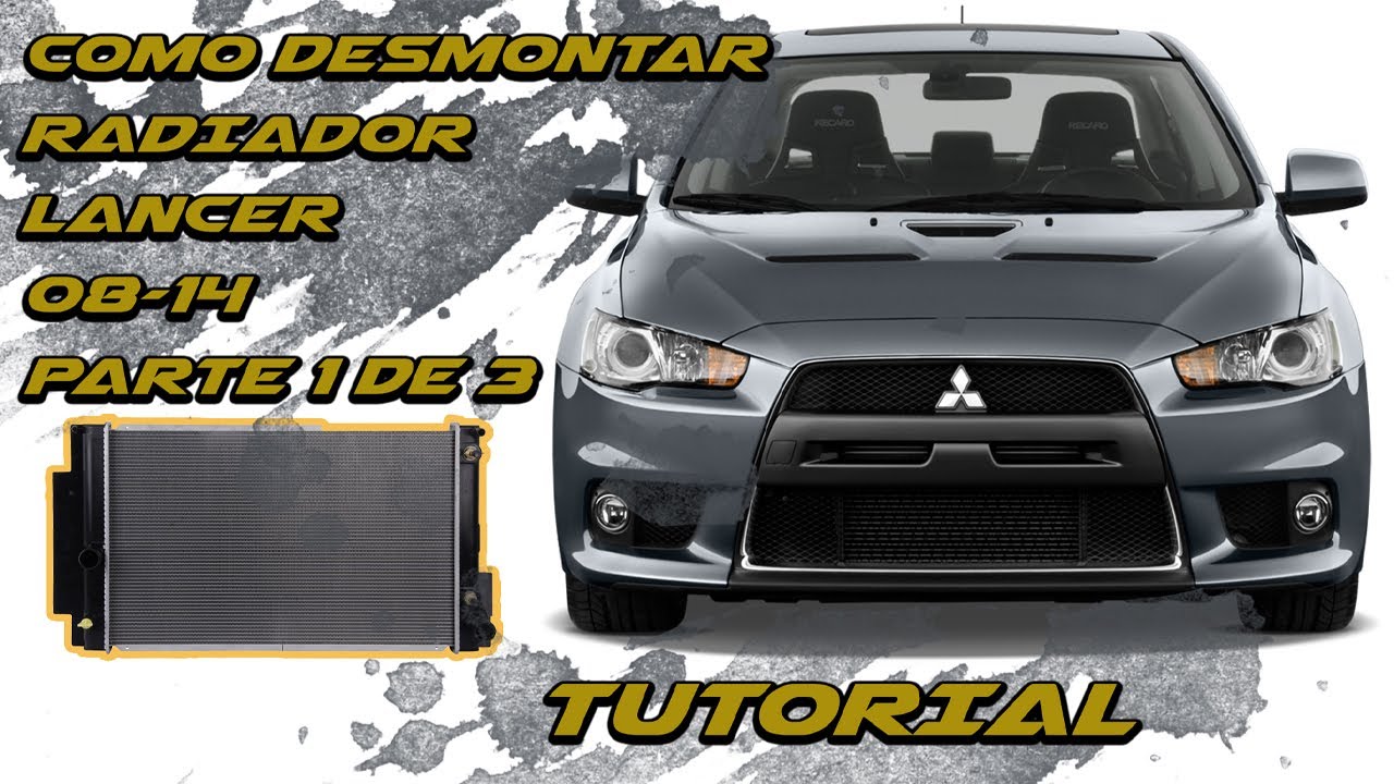 COMO DESMONTAR RADIADOR MITSUBISHI LANCER Parte 1 de 3