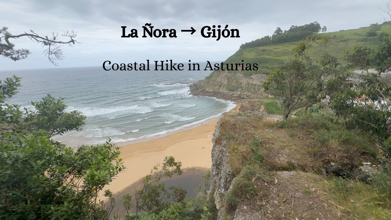 Step by Step Along the Sea | Playa La Ñora to Gijón Walking Tour