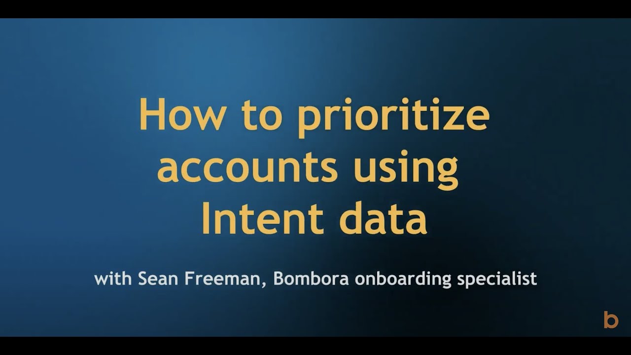 How to prioritize accounts using Intent data