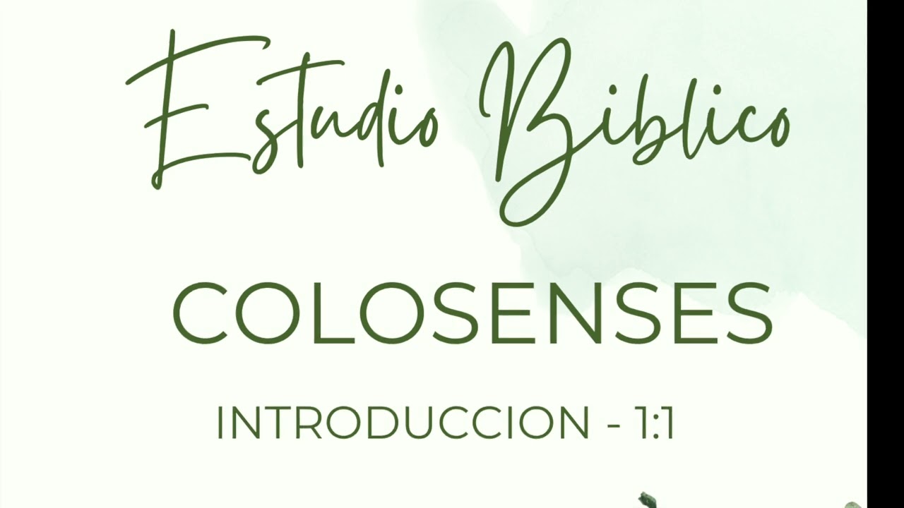Estudio Biblico - COLOSENSES 1:1 - SOLO AUDIO