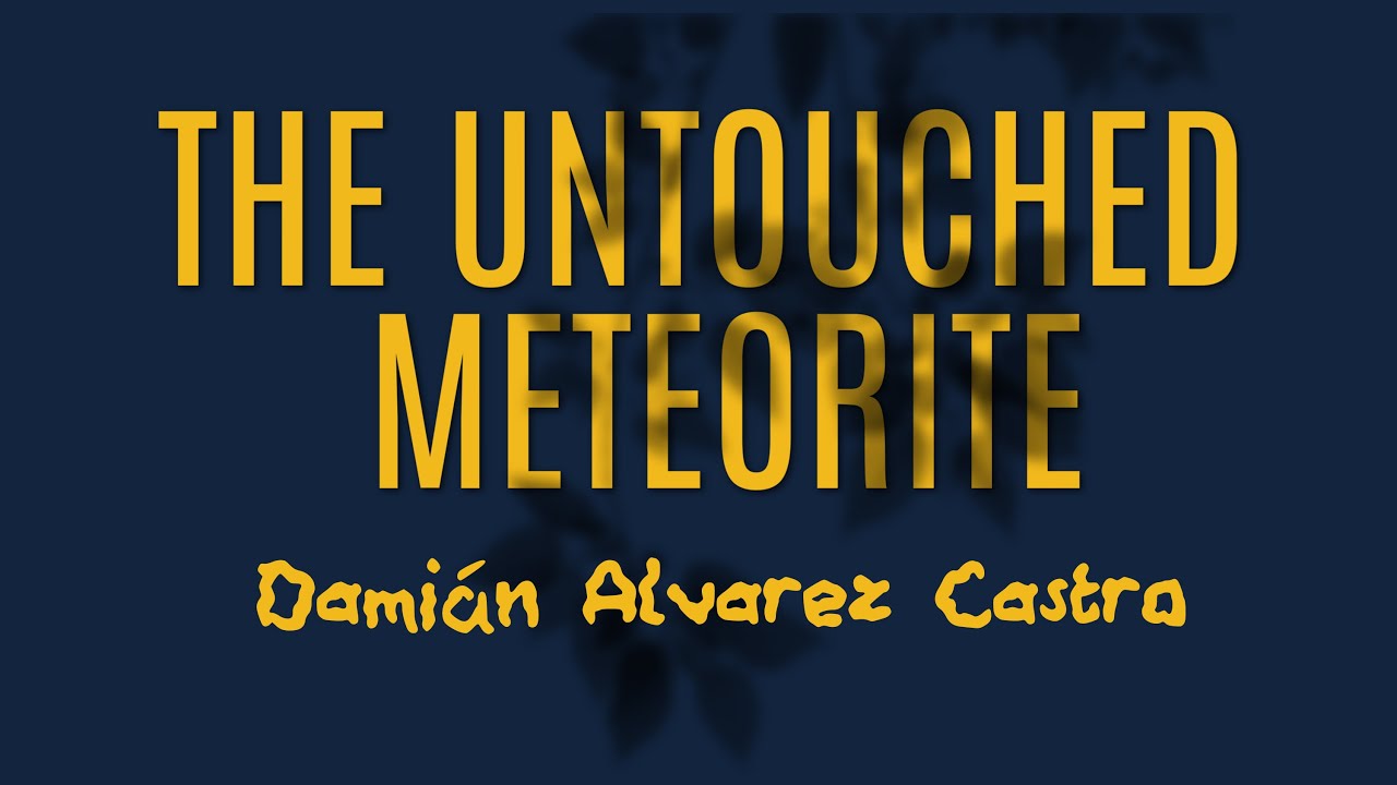 THE UNTOUCHED METEORITE  - Dami&aacute;n Alvarez Castro - ANDR&Eacute;S FERN&Aacute;NDEZ & THE CUJAZZ