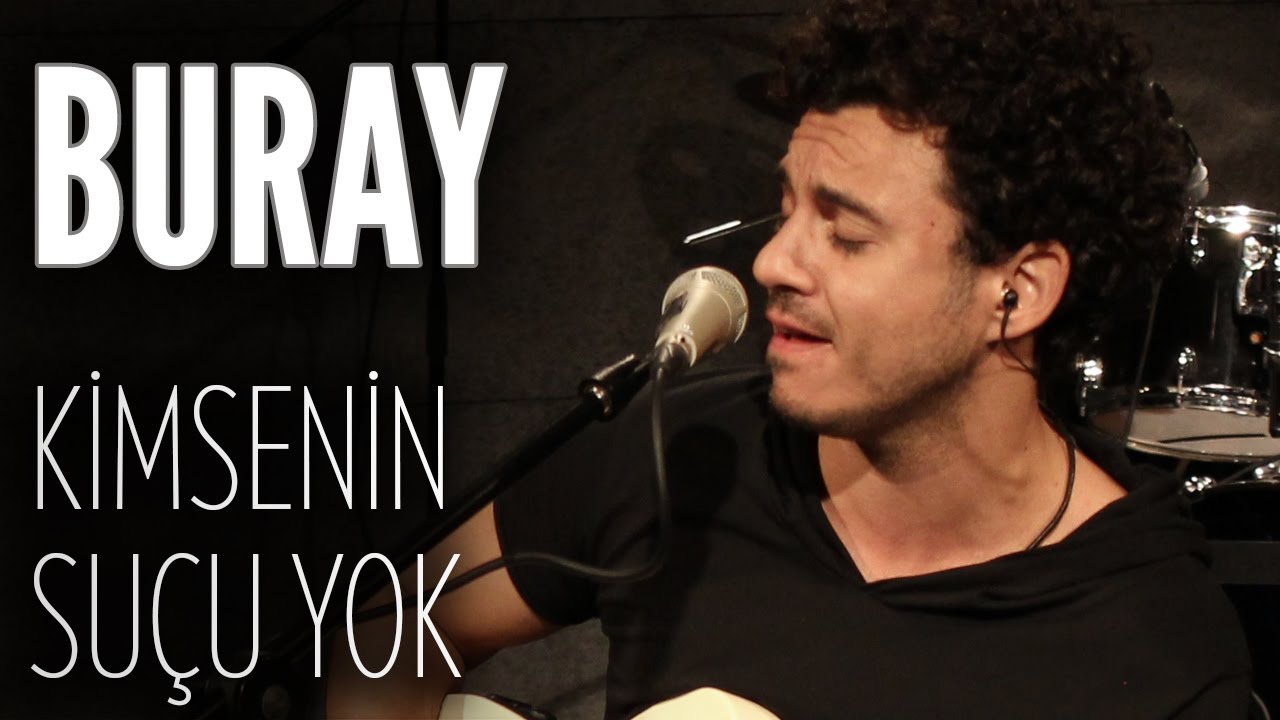 Buray - Kimsenin Su&ccedil;u Yok (JoyTurk Akustik)