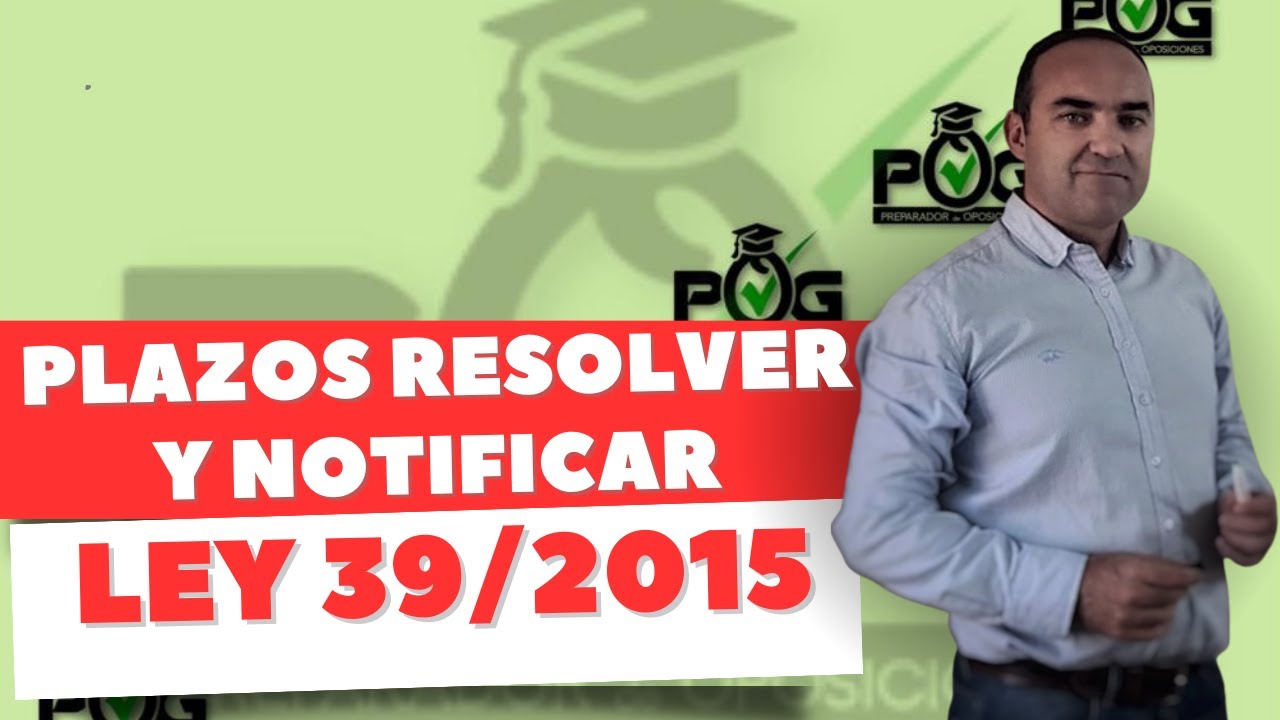 PLAZOS 🗓 RESOLVER Y NOTIFICAR