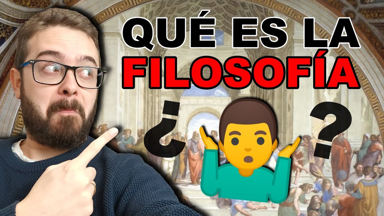 ¿Qué es la FILOSOFÍA? 🧐► Explicado FÁCIL en 7 Puntos!