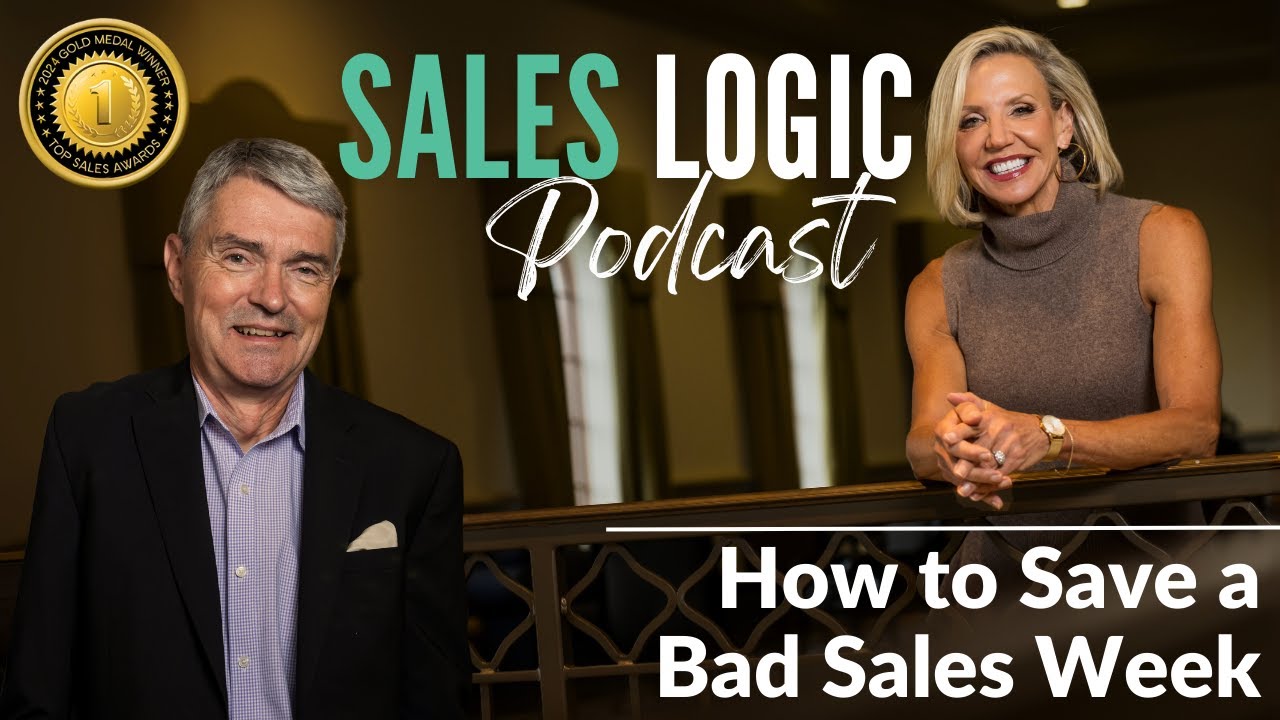 Sales Logic: How To Save A Bad Sales Week