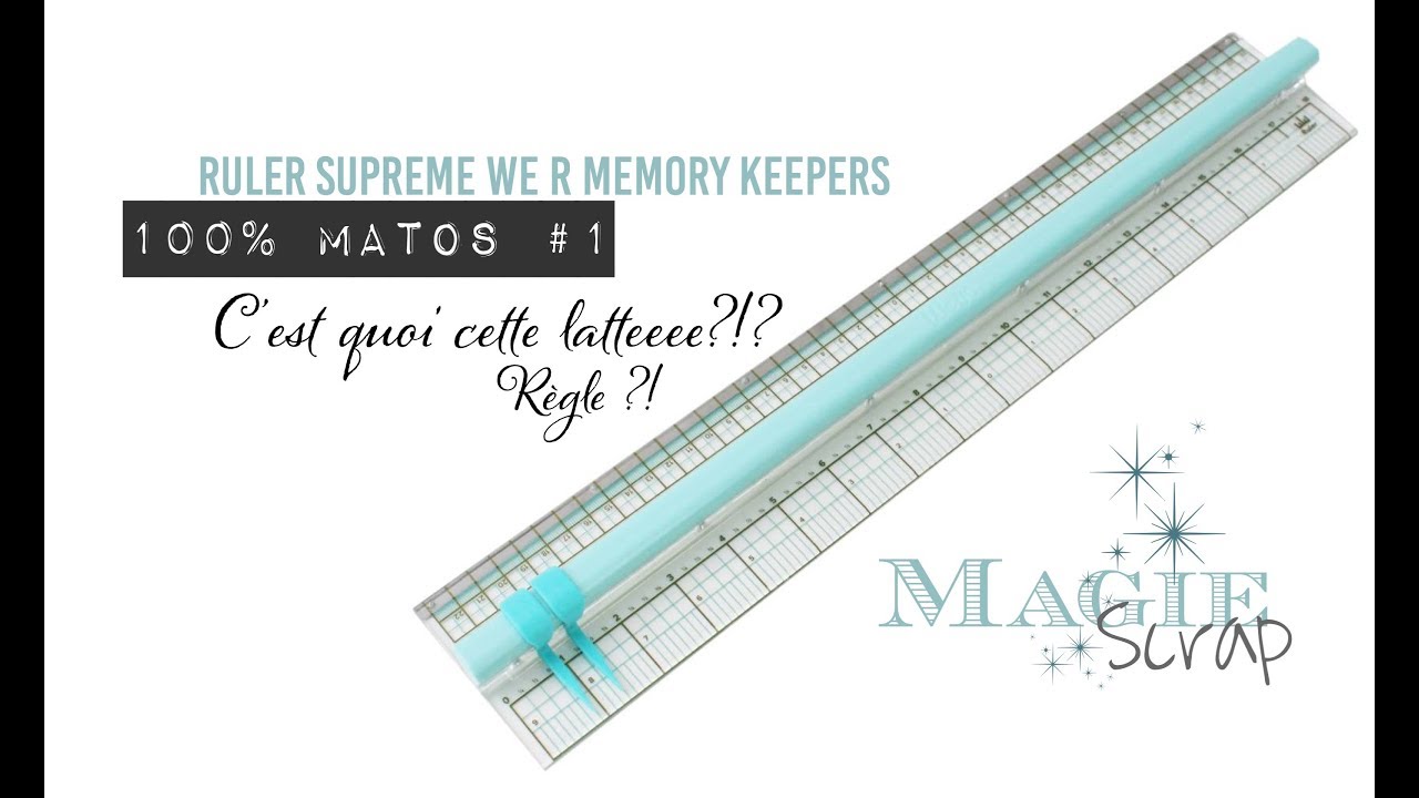 100 % matos #1 : Ruler supreme We R Memory Keepers