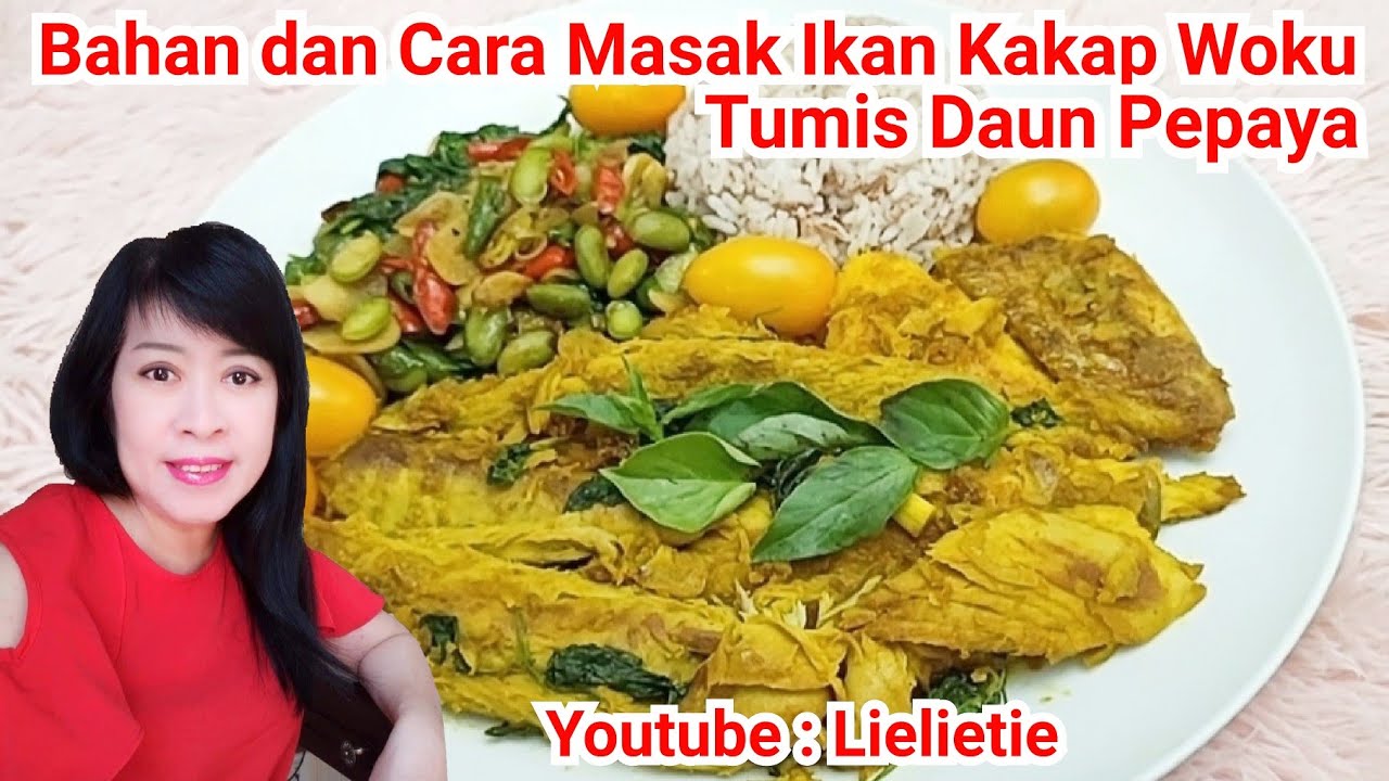 H11. MASAK IKAN KAKAP WOKU WOKU & TUMIS DAUN PEPAYA. Cara Masak Menu Diet