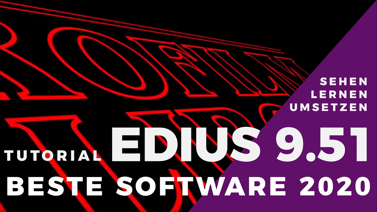 EDIUS - Die beste Videoschnittsoftware 2020
