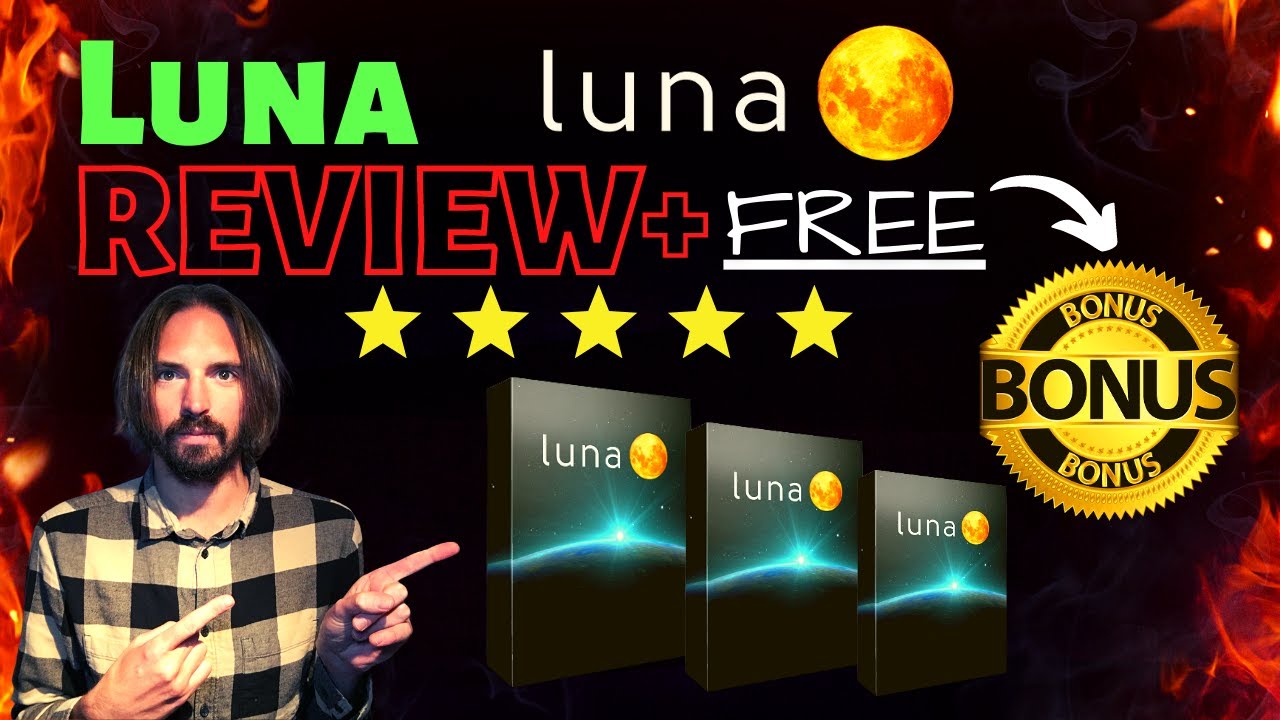 LUNA Review 🤘👹🤘 Make Money Uploading YouTube Videos ⚠️🤑⚠️ +BONUSES ✌️😎✌️