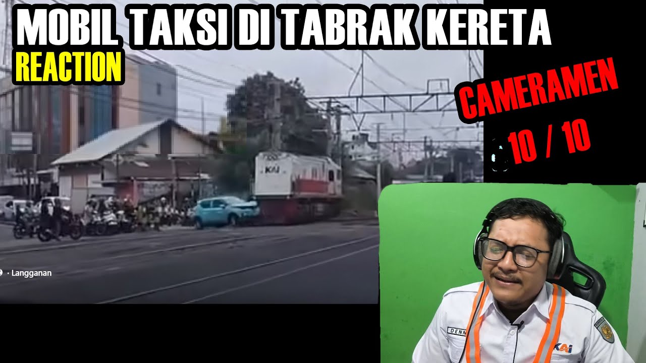 LOKOMOTIF NABRAK MOBIL TAKSI - REACTION MASINIS KOPLAK