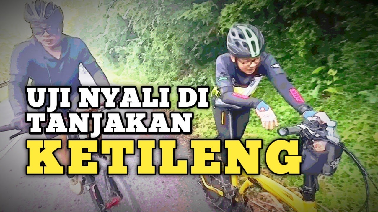 UJI NYALI DI TANJAKAN KETILENG//GOWES BARANG ALL GENRE  KOMUNITAS SEPEDA // MTB INDONESIA 