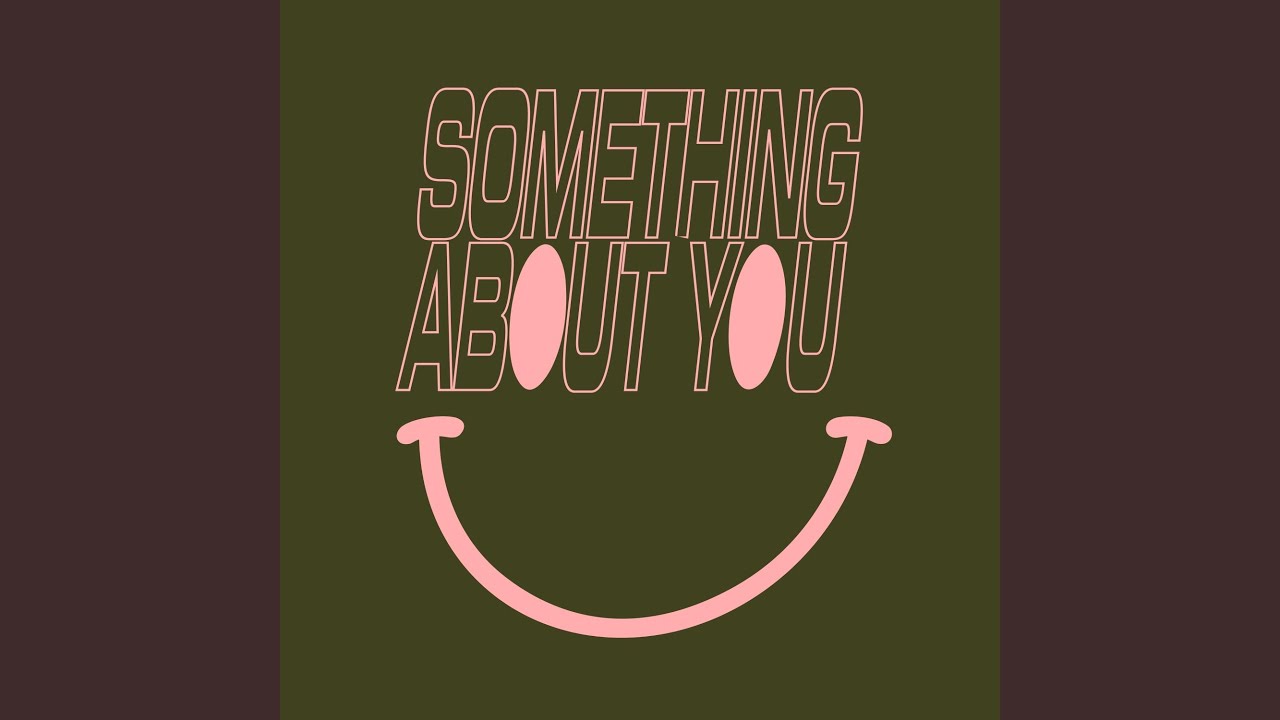 Something About You (Extended Mix)