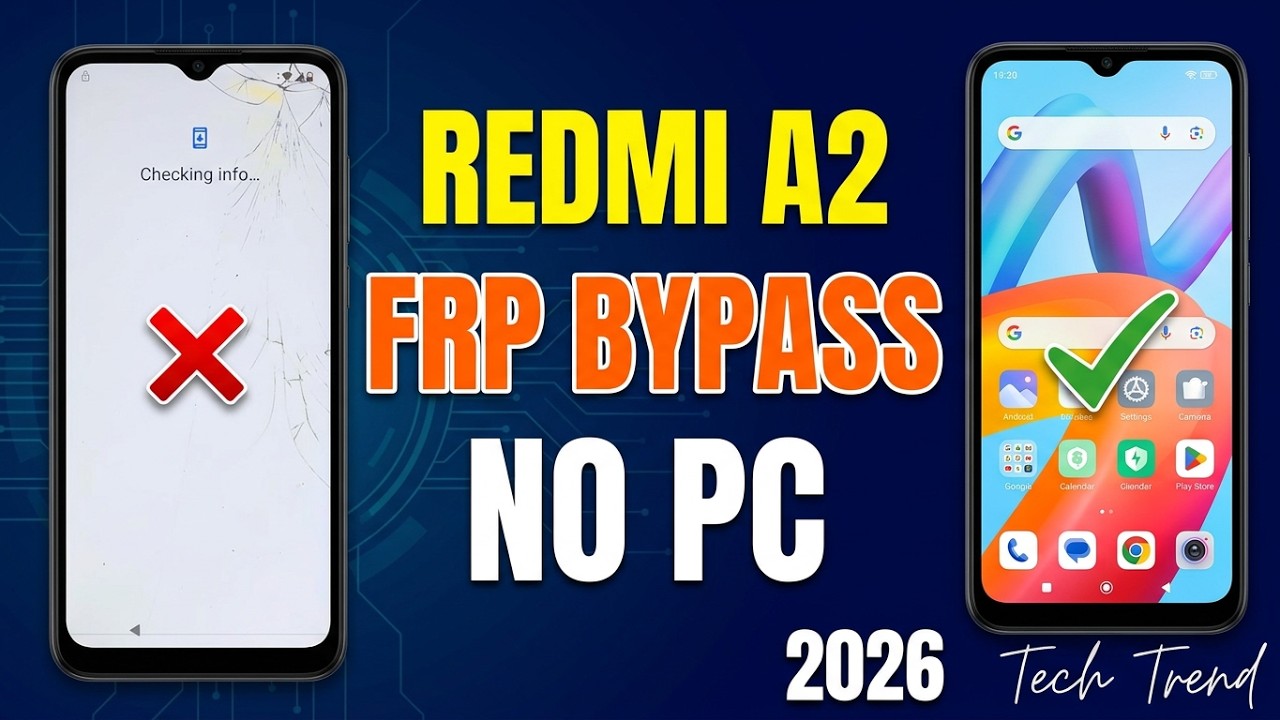 REDMI A2 FRP BYPASS WITHOUT PC 2026