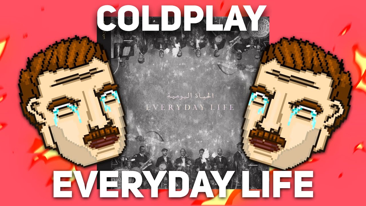 ЖДАЛ ЭТОТ АЛЬБОМ 10 ЛЕТ! COLDPLAY - EVERYDAY LIFE [ОБЗОР АЛЬБОМА]