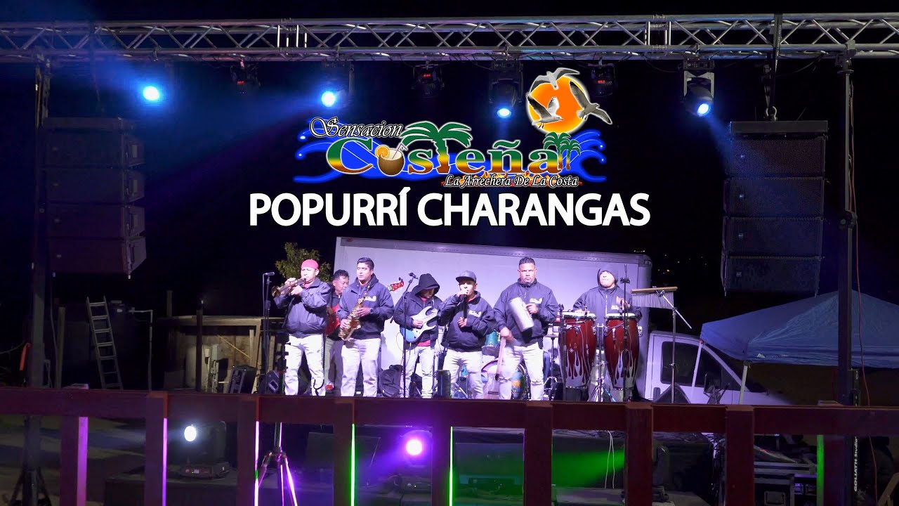 SENSACION COSTEÑA -  POPURRÍ CHARANGAS. En vivo.